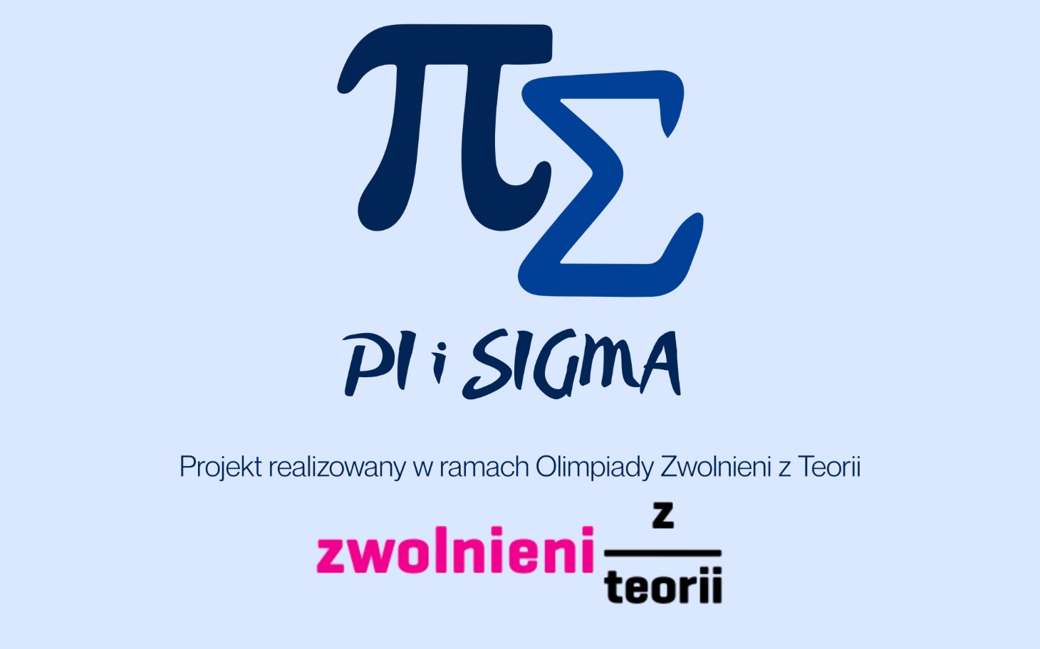 
        Logo projektu Pi i Sigma z informacjami o Olimpiadzie.
    
