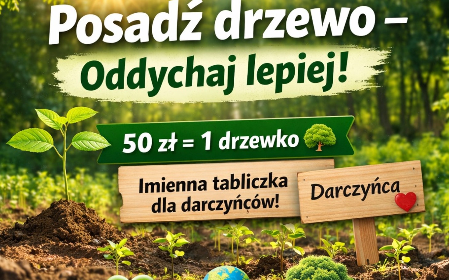 
        Plakat promujący sadzenie drzew, z informacjami o darowiznach.
    