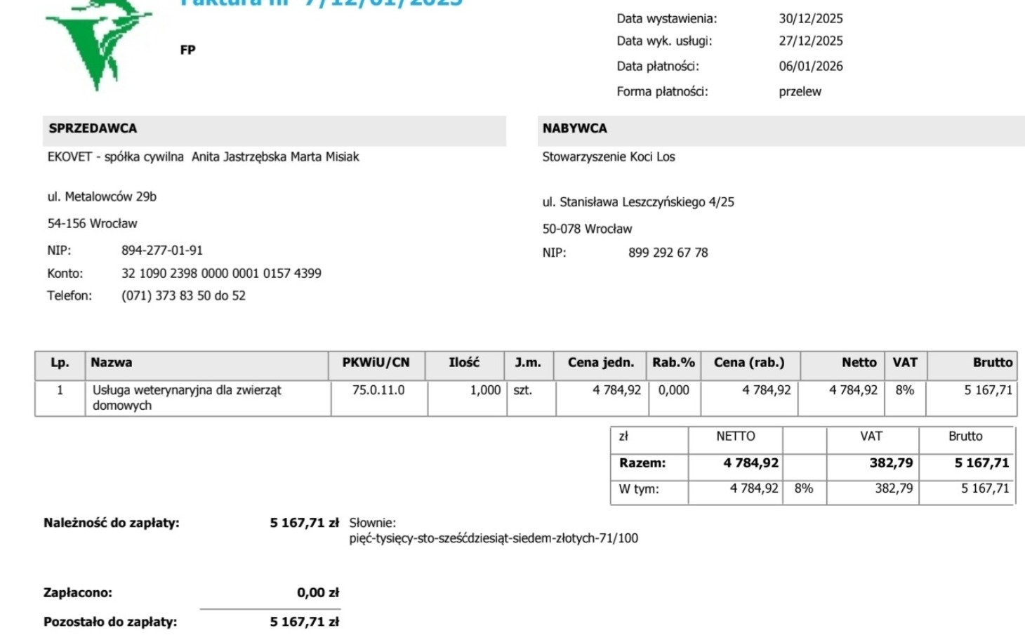 
        Faktura za usługi weterynaryjne dla zwierząt.
    