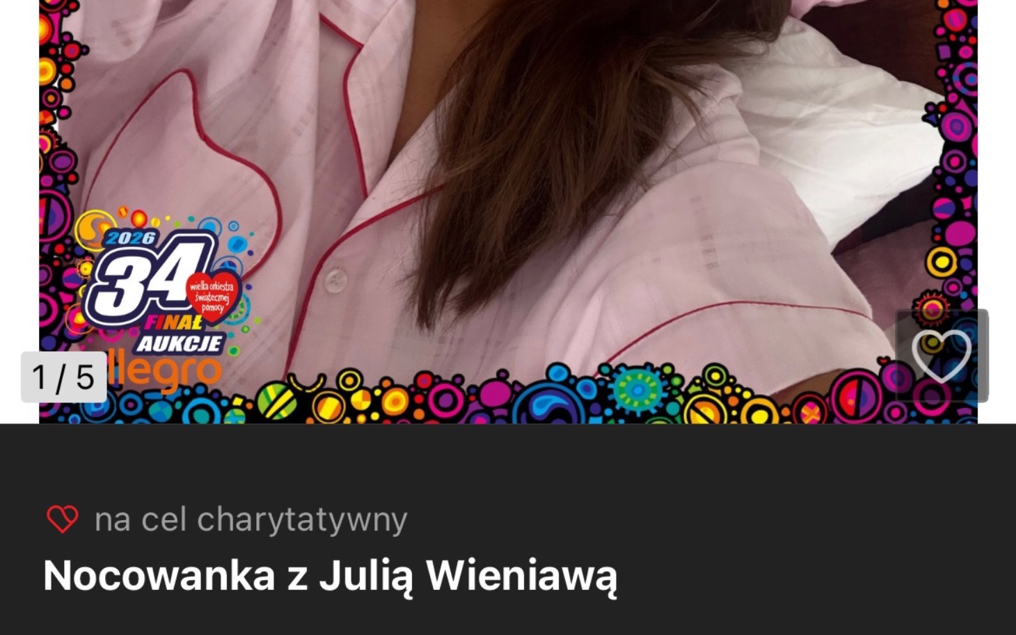 
        Nocowanie z Julią Wienią w celach charytatywnych.
    