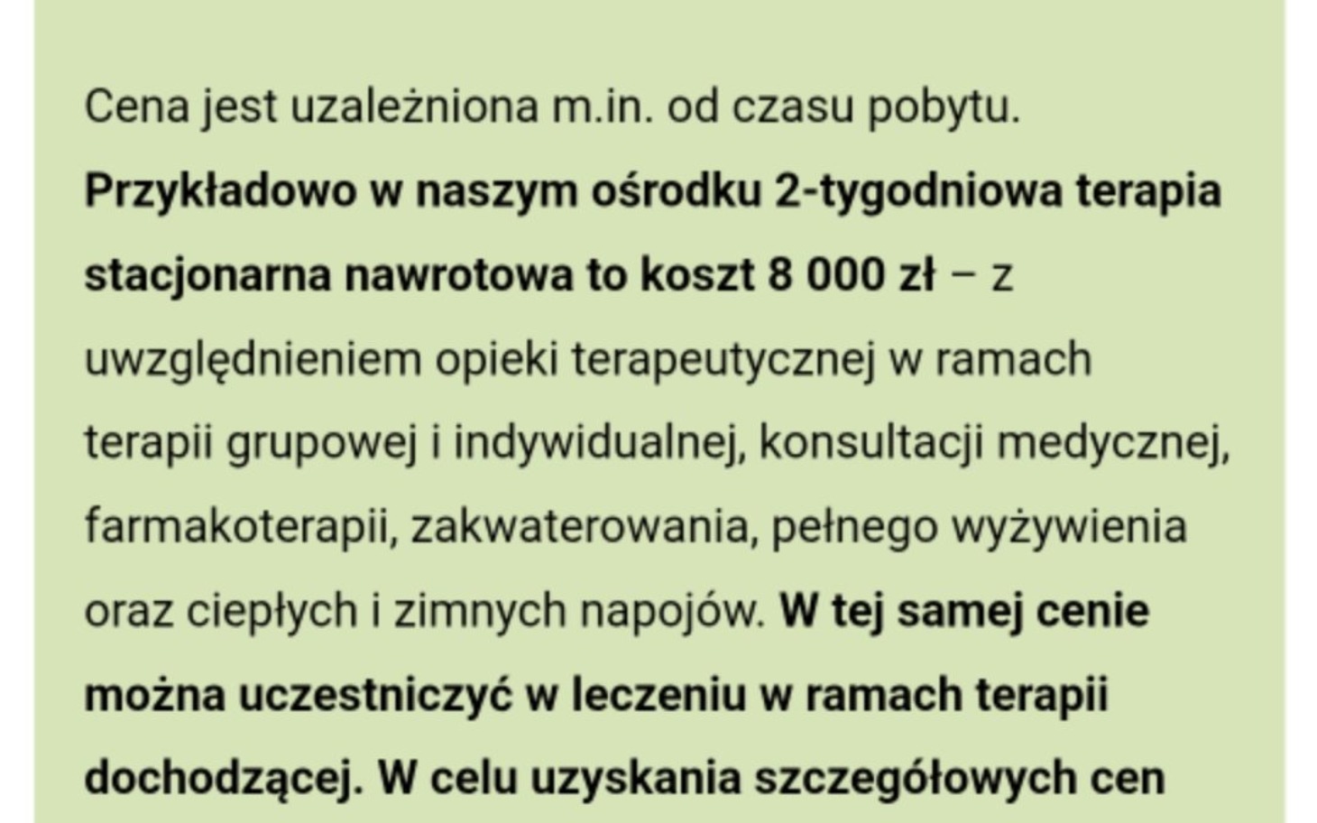 
        Tekst dotyczący terapii stacjonarnej w ośrodku zdrowia.
    