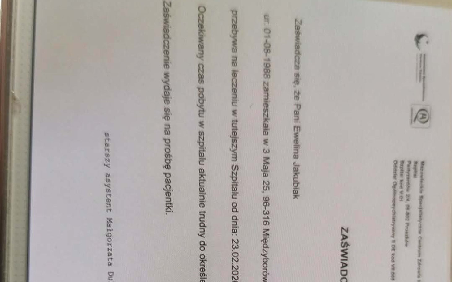 
        Dokument potwierdzający leczenie w szpitalu, z datą i danymi pacjenta.
    