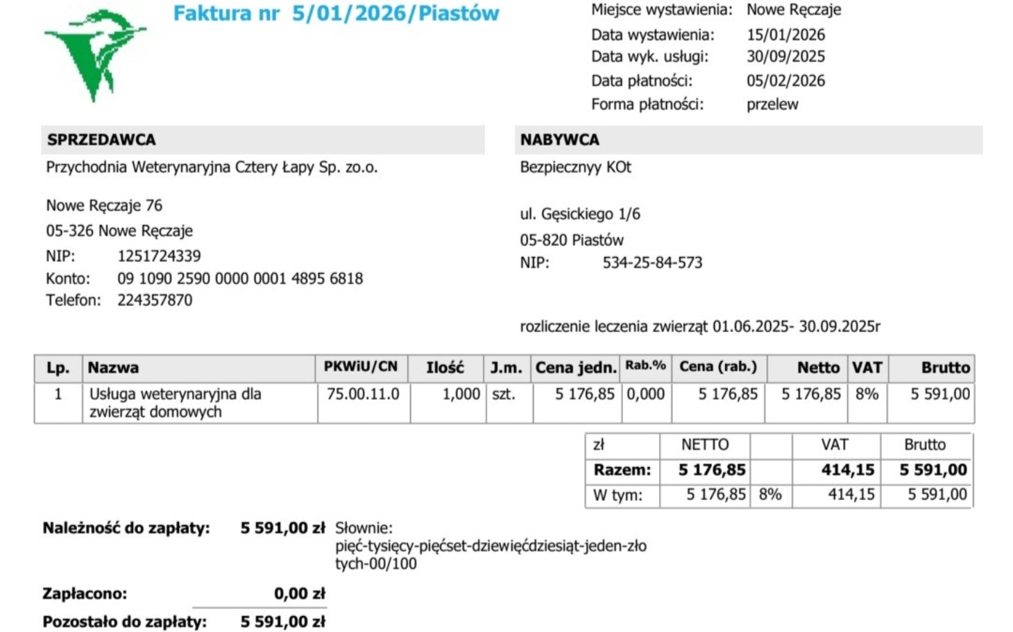
        Faktura za usługi weterynaryjne dla zwierząt domowych.
    
