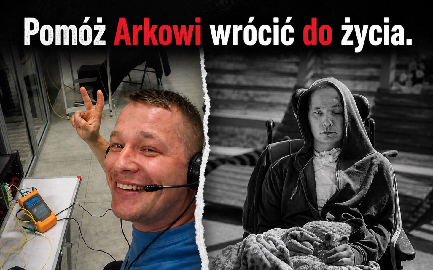 
        Kolaż zdjęć przedstawiający mężczyznę przed i po wypadku, z prośbą o pomoc.
    