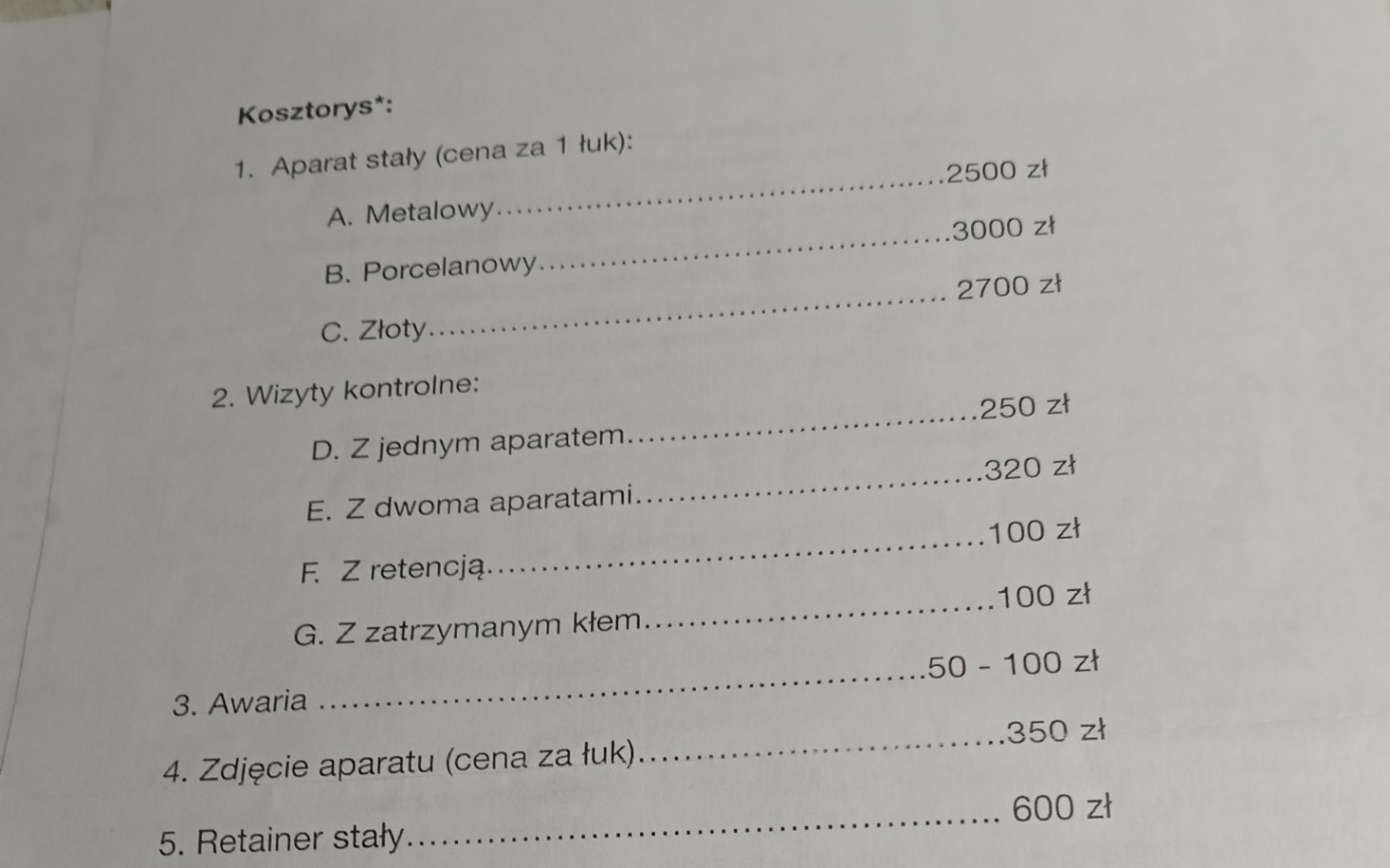 
        Kosztorys usług stomatologicznych z cenami za różne procedury.
    