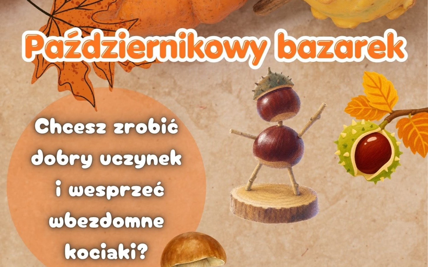 Kolaż jesiennych dekoracji i uśmiechnięty napis Październikowy bazarek.
